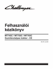 Challenger MT745C, MT755C, MT765C CE rubber track tractor pdf operator's manual HU - Challenger manuals - CHAL-79033484-HU