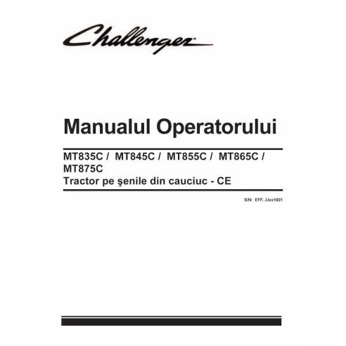 Challenger MT835C, MT845C, MT855C, MT865C, MT875C CE rubber track tractor pdf operator's manual RO - Challenger manuals - CHA...