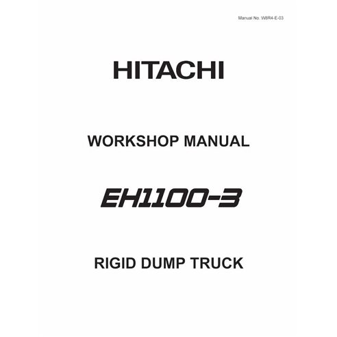 Hitachi EH 1100-3 volquete rigido manual de taller pdf - Hitachi manuales - HITACHI-W8R4E03-EN