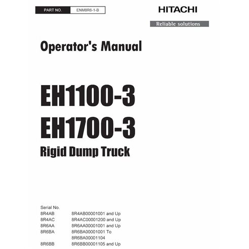 Hitachi EH 1100-3, EH 1700-3 camion à benne rigide pdf manuel d'utilisation - Hitachi manuels - HITACHI-ENM8R61B-EN
