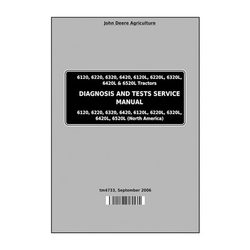 John Deere 6820, 6920, 6920S trator pdf diagnóstico e manual de testes - John Deere manuais - JD-TM4733-EN