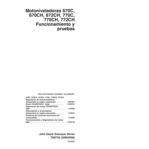 TM2752-ES John Deere 670C, 670CH, 672CH, 770C, 770CH, 772CH grader operation & test technical manual ES (TM2752)