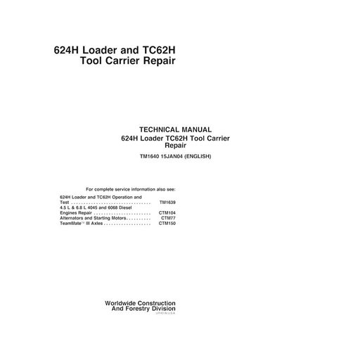 John Deere 624H, TC62H manual técnico de reparo em pdf - John Deere manuais - JD-TM1640-EN