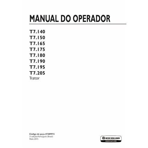New Holland T7.140, T7.150, T7.165, T7.175, T7.180, T7.190, T7.195, T7.205 tractor pdf manual del operador PT - Agricultura d...