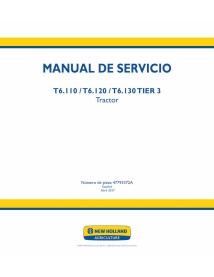 New Holland T6.110, T6.120, T6.130 Tier 3 tracteur pdf manuel d'entretien ES - Nouvelle-Hollande Agriculture manuels - NH-477...