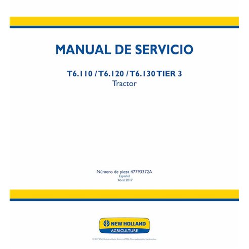 New Holland T6.110, T6.120, T6.130 Tier 3 trator pdf manual de serviço ES - New Holland Agricultura manuais - NH-47793372A-ES