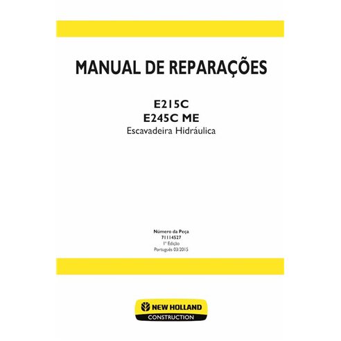 New Holland E215C, E245C ME hydraulic excavator pdf repair manual PT - New Holland Construction manuals - NH-71114527-PT