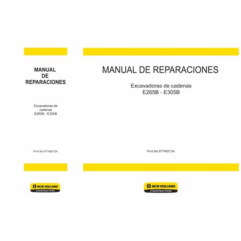 New Holland E265B - E305B hydraulic excavator pdf repair manual ES - New Holland Agriculture manuals - NH-87746513A-ES