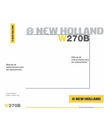 New Holland W270B cargadora de ruedas pdf manual de reparación ES - Agricultura de Nueva Holanda manuales - NH-87661534-ES