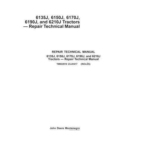 John Deere 6135J, 6150J, 6170J, 6190J, 6210J tracteur manuel technique de réparation pdf - John Deere manuels - JD-TM804919-EN