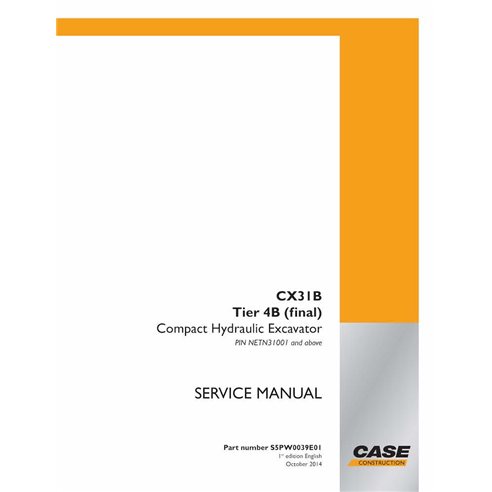CASE-S5PW0039E01 Pelle compacte Case CX31B Tier 4B manuel d'entretien pdf