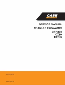 Manual de serviço da escavadeira de esteiras Case CX75SR, CX80 TIER 3 pdf - Caso manuais - CASE-87676026A-EN