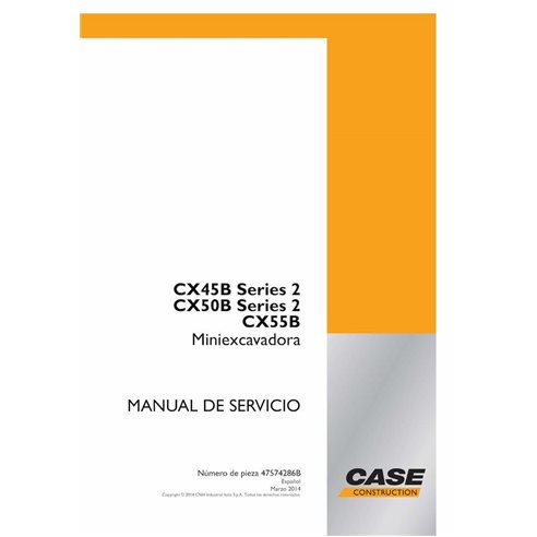 Case CX45B , CX50B Series 2, CX55B mini pelle pdf manuel d'utilisation ES - Cas manuels - CASE-47574286B-ES