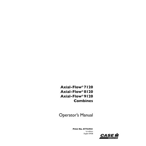 Case IH Axial-Flow 7120, 8120, 9120 combinar manual del operador pdf - Caso IH manuales - CASE-87753941-EN