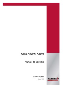 Case IH A8000, A8800 sugar cane harvester pdf service manual ES - Case IH manuals - CASE-84158965-ES