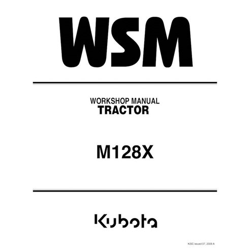 Kubota M128X tracteur manuel d'atelier pdf. - Kubota manuels - KUBOTA-9Y111-01440-EN