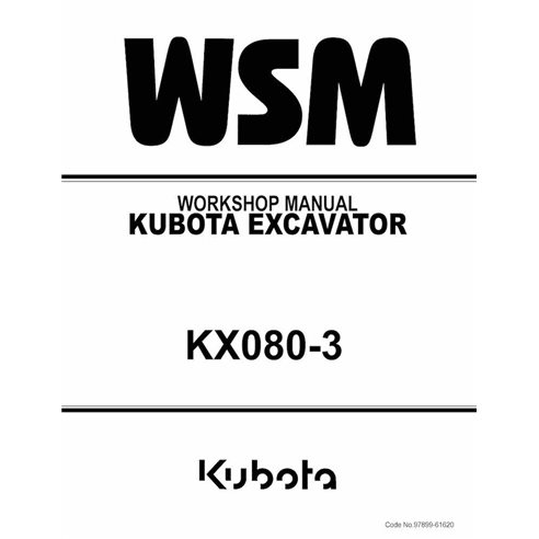 Kubota KX080-3 escavadeira pdf manual de oficina - Kubota manuais - KUBOTA-97899-61620-EN