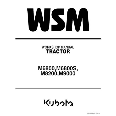 Kubota M6800, M6800S, M8200, M9000 tracteur manuel d'atelier pdf - Kubota manuels - KUBOTA-9Y011-18008-EN