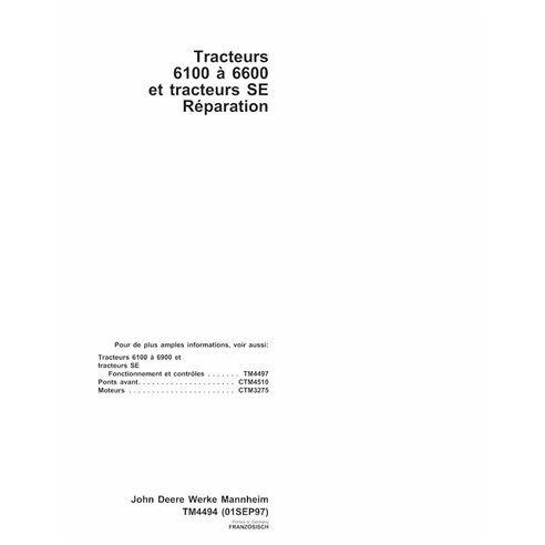 John Deere 6100, 6200, 6300, 6400, 6506, 6600 tracteur manuel technique de réparation pdf FR - John Deere manuels - JD-TM4494-FR