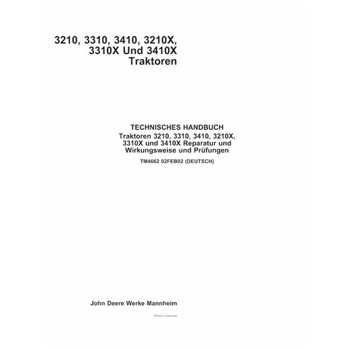 TM4662-DE Manual de reparación, operación y pruebas de los tractores John Deere 3210, 3310, 3410, 3210X, 3310X y 3410X DE (TM...
