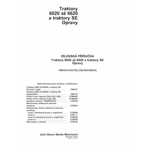 John Deere 6020, 6120, 6220, 6320, 6420, 6420S, 6520, 6620 SE trator pdf reparação manual técnico CZ - John Deere manuais - J...