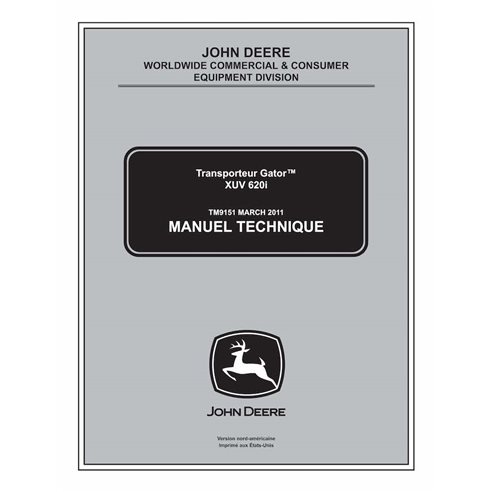 John Deere Gator XUV 620i véhicule utilitaire pdf manuel technique FR - John Deere manuels - JD-TM9151-FR