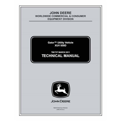 TM1737 John Deere Gator XUV 850D utility vehicle technical manual (TM1737)