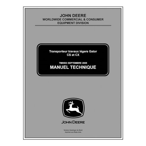 John Deere CS and CS Gator utility vehicle pdf technical manual FR - John Deere manuals - JD-TM9503-FR