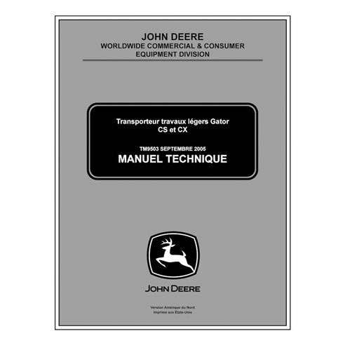 TM9503-FR John Deere CS and CS Gator utility vehicle technical manual FR (TM9503)