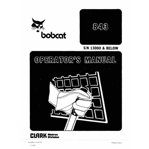 Minicarregadeira Bobcat 843 manual de operação e manutenção em pdf - Lince manuais - BOBCAT-843-6556864-EN
