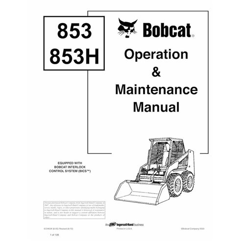Bobcat 853, 853H skid loader pdf operation & maintenance manual  - BobCat manuals - BOBCAT-853-6724034-EN