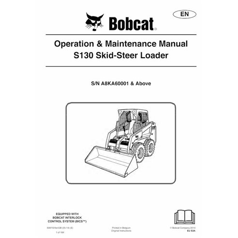 Bobcat S130 skid steer loader pdf operation & maintenance manual  - BobCat manuals - BOBCAT-S130-6987024-EN