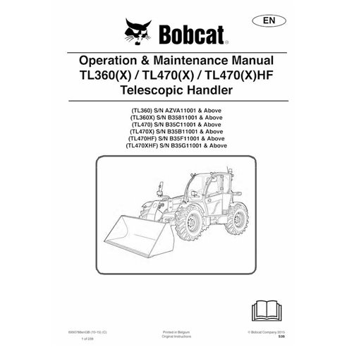 Bobcat TL360 , TL360X, TL470, TL470X, TL470HF, TL470XHF telescopic handler pdf operation & maintenance manual  - BobCat manua...