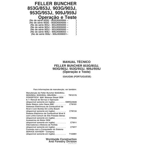John Deere 853G, 853J, 903G, 903J,953G, 953J, 909J, 959J tracked feller buncher pdf operation and test technical manual PT - ...