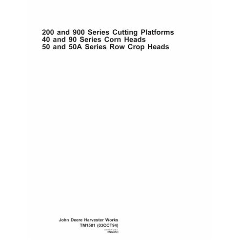 John Deere 200, 900 Series platforms, 40, 90 Series heads, 50, 50A heads cutting platform pdf technical manual  - John Deere ...