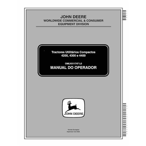 John Deere 4200, 4300, 4400 trator utilitário compacto pdf manual do operador PT - John Deere manuais - JD-OMLVU11747-PT