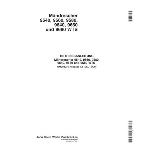 John Deere 9540, 9560, 9580, 9640, 9660, 9680 WTS combine pdf operator's manual DE - John Deere manuals - JD-OMZ93034-DE