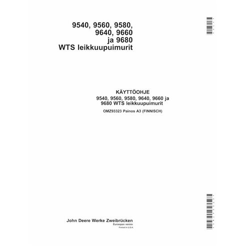 John Deere 9540, 9560, 9580, 9640, 9660, 9680 WTS combine pdf operator's manual FI - John Deere manuals - JD-OMZ93323-FI