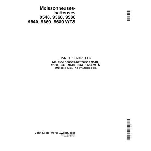 John Deere 9540, 9560, 9580, 9640, 9660, 9680 WTS cosechadora pdf manual del operador FR - John Deere manuales - JD-OMZ93036-FR