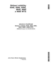 JD-OMZ93044-CZ John Deere 9540, 9560, 9580, 9640, 9660, 9680 WTS combine operator's manual CZ (OMZ93044)