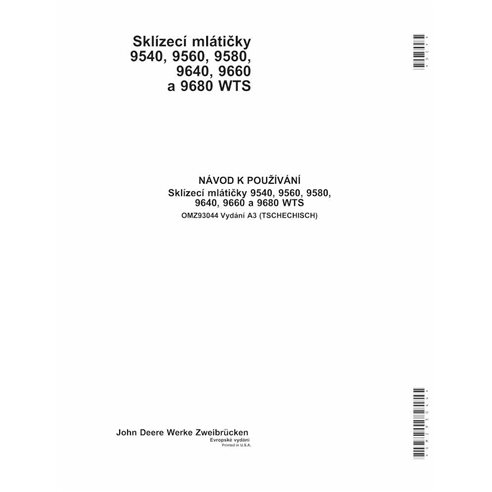 JD-OMZ93044-CZ John Deere 9540, 9560, 9580, 9640, 9660, 9680 WTS combine operator's manual CZ (OMZ93044)