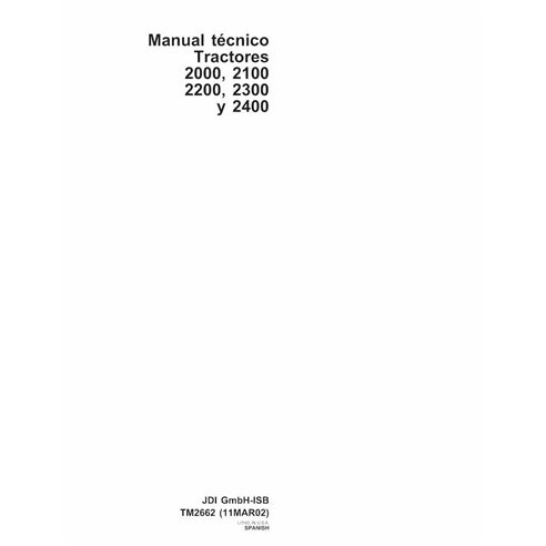 Tractor John Deere 2000, 2100, 2200, 2300, 2400 manual técnico pdf - todo incluido ES - John Deere manuales - JD-TM2662-ES