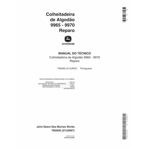 Colhedora de algodão John Deere 9965, 9970 pdf manual técnico de reparação PT - John Deere manuais - JD-TM2695-PT