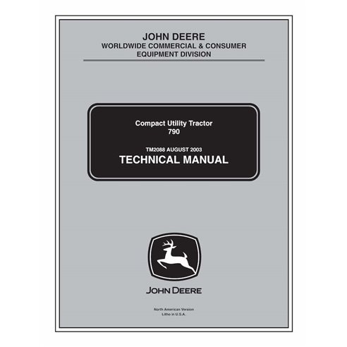 TM2088 Manuel technique complet du tracteur utilitaire compact John Deere 790 (TM2088)