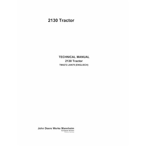 TM4272 Manuel technique complet du tracteur John Deere 2130 (TM4272)