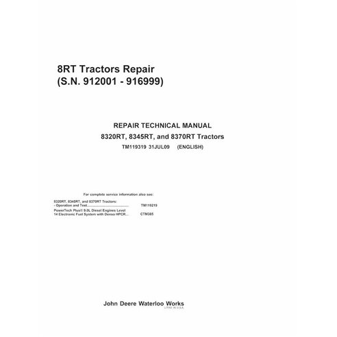 John Deere 8320RT, 8345RT, 8370RT tracteur manuel technique de réparation pdf - John Deere manuels - TM119319-31JUL09-EN
