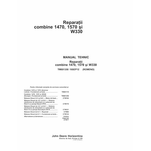 John Deere 1470, 1570, W330 moissonneuse-batteuse manuel technique de réparation pdf RO - John Deere manuels - JD-TM801358-RO