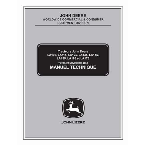 TM103428-FR John Deere LA105, LA115, LA125, LA135, LA145, LA155, LA165, LA175 tracteur de pelouse pdf notice technique FR