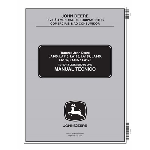 TM103454-PT Manual técnico del tractor cortacésped John Deere LA105, LA115, LA125, LA135, LA145, LA155, LA165, LA175 PT (TM10...