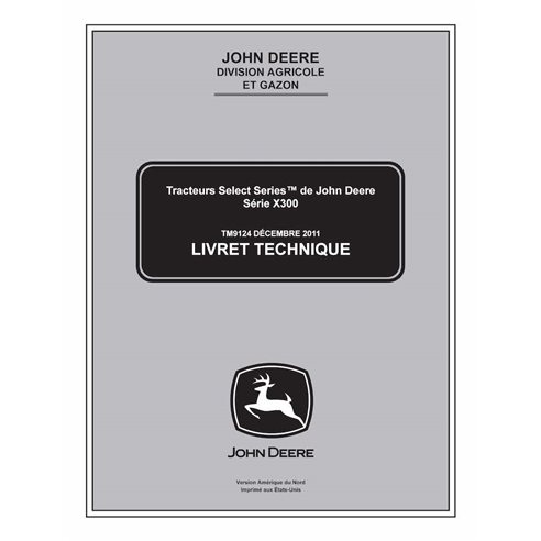 John Deere X300, X304, X310, X320, X324, X340, X360 trator pdf manual técnico FR - John Deere manuais - JD-TM9124-FR